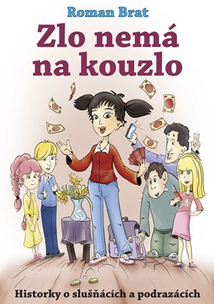 Obrázok Zlo nemá na kouzlo