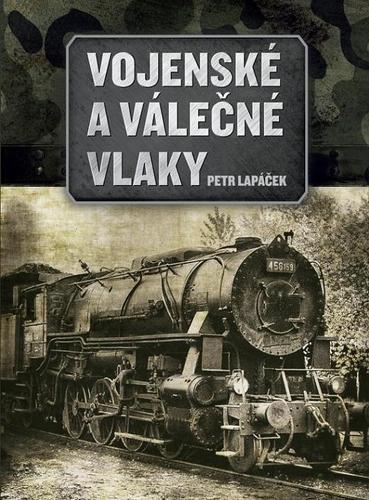 Obrázok Vojenské a válečné vlaky