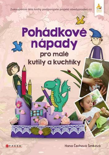 Obrázok Pohádkové nápady pro malé kutily a kuchtíky