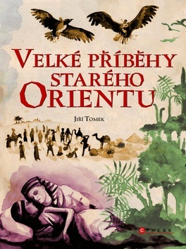 Obrázok Velké příběhy starého Orientu