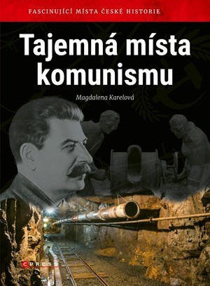 Obrázok Tajemná místa komunismu