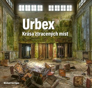 Obrázok Urbex: Krása ztracených míst