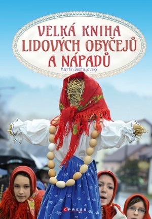 Obrázok Velká kniha lidových obyčejů a nápadů
