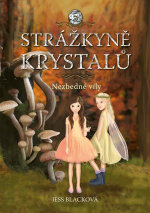 Obrázok Strážkyně krystalů: Nezbedné víly