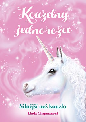 Obrázok Kouzelný jednorožec: Silnější než kouzlo