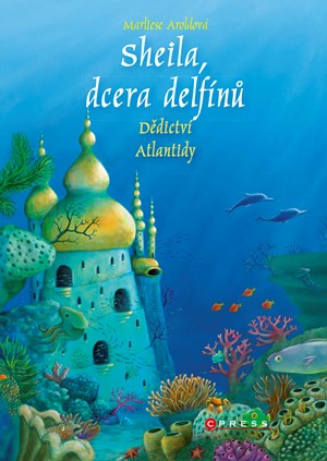 Obrázok Sheila, dcera delfínů: Dědictví Atlantidy