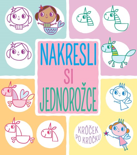 Obrázok Nakresli si jednorožce krůček po krůčku