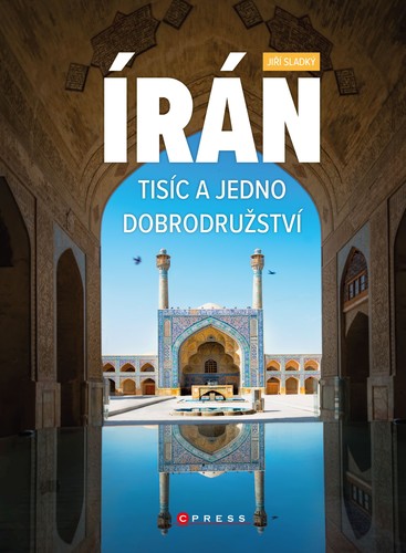 Obrázok Írán. Tisíc a jedno dobrodružství