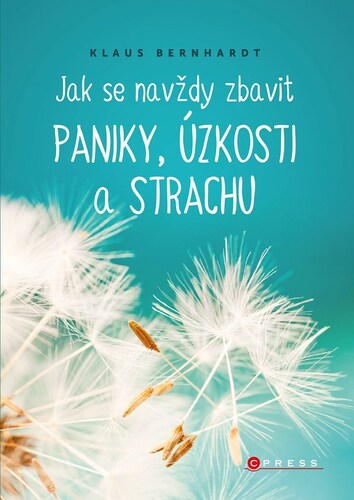 Obrázok Jak se navždy zbavit paniky, úzkosti a strachu