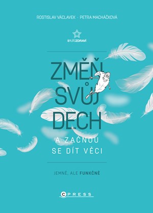 Obrázok Změň svůj dech a začnou se dít věci