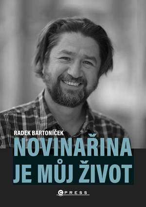 Obrázok Novinařina je můj život
