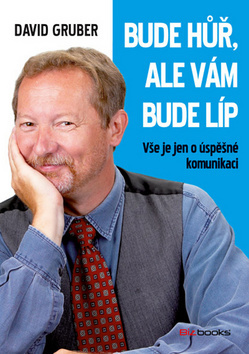 Obrázok Bude hůř, ale vám bude líp