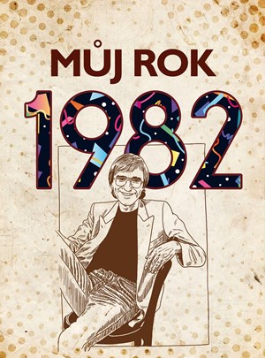 Obrázok Můj rok 1982