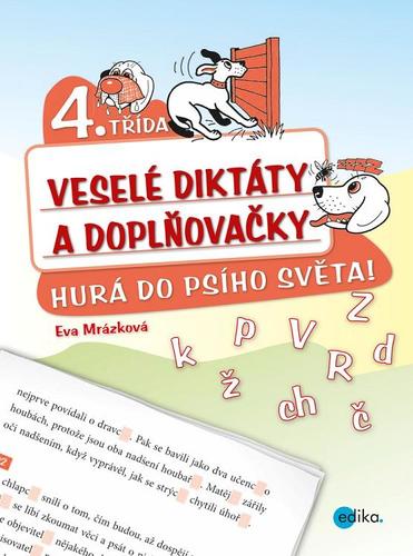 Obrázok Veselé diktáty a doplňovačky - Hurá do psího světa (4. třída)