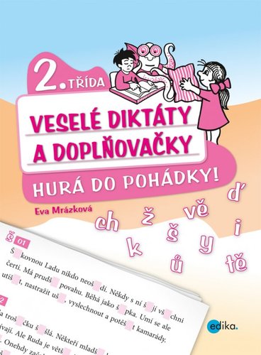 Obrázok Veselé diktáty a doplňovačky - Hurá do pohádky (2. třída)