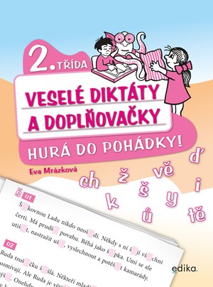 Obrázok Veselé diktáty a doplňovačky - Hurá do pohádky (2. třída)