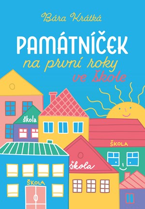 Obrázok Památníček na první roky ve škole