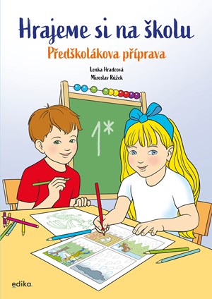 Obrázok Hrajeme si na školu: Předškolákova příprava