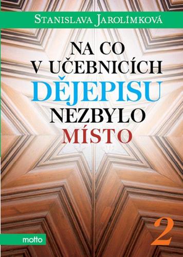 Obrázok Na co v učebnicích dějepisu nezbylo místo 2