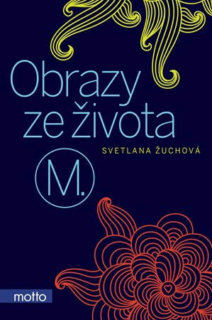 Obrázok Obrazy ze života M.