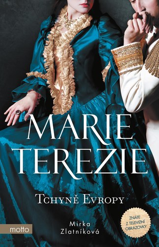 Obrázok Marie Terezie: Tchyně Evropy