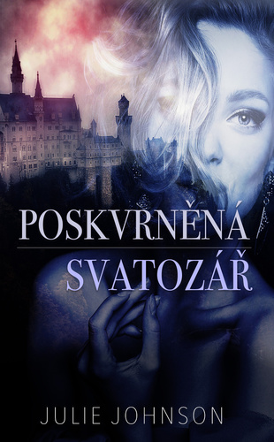 Obrázok Poskvrněná svatozář
