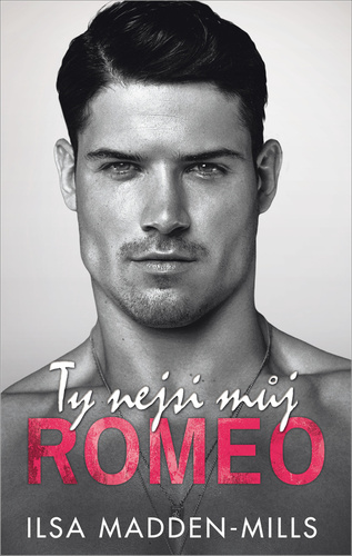 Obrázok Ty nejsi můj Romeo