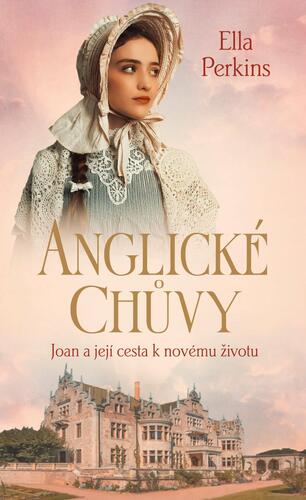 Obrázok Anglické chůvy - Joan a její cesta k novému životu