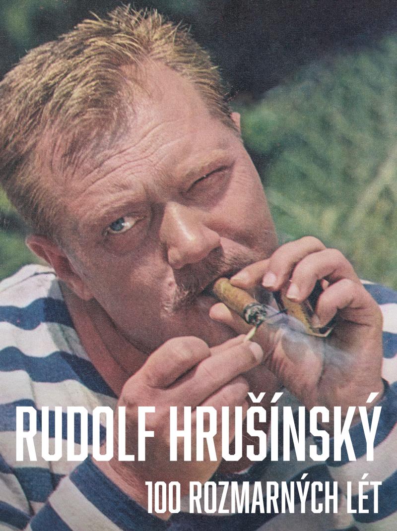 Obrázok Rudolf Hrušínský - 100 rozmarných lét