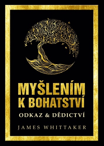 Obrázok Myšlením k bohatství: Odkaz & Dědictví