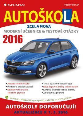 Obrázok Autoškola 2016 - Moderní učebnice a testové otázky