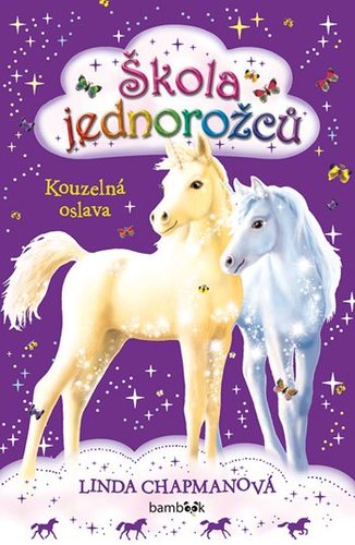 Obrázok Škola jednorožců – Kouzelná oslava