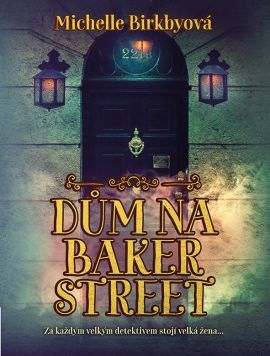 Obrázok Dům na Baker Street - Za každým velkým detektivem stojí velká žena