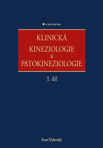 Obrázok Klinická kineziologie a patokineziologie