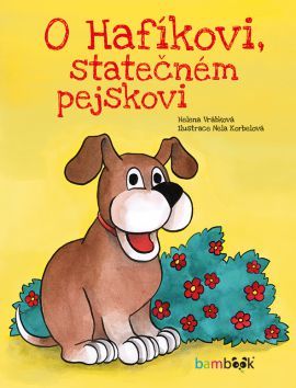 Obrázok O Hafíkovi, statečném pejskovi