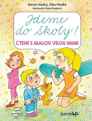 Obrázok Jdeme do školy! - Čtení s malou vílou Mimi