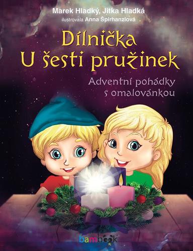 Obrázok Dílnička U šesti pružinek - Adventní pohádky s omalovánkou