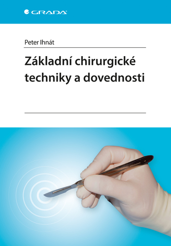 Obrázok Základní chirurgické techniky a dovednosti