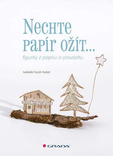 Obrázok Nechte papír ožít - figurky z papíru a provázku