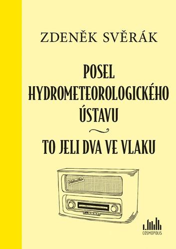 Obrázok Posel hydrometeorologického ústavu & To jeli dva ve vlaku