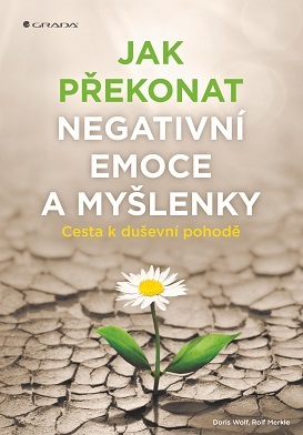 Obrázok Jak překonat negativní emoce a myšlenky