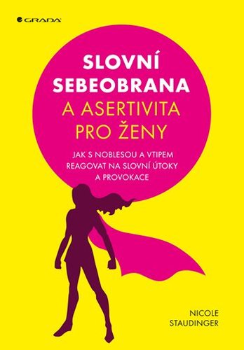 Obrázok Slovní sebeobrana a asertivita pro ženy