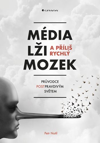 Obrázok Média, lži a příliš rychlý mozek