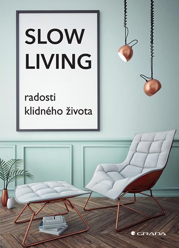 Obrázok Slow Living - radosti klidného života