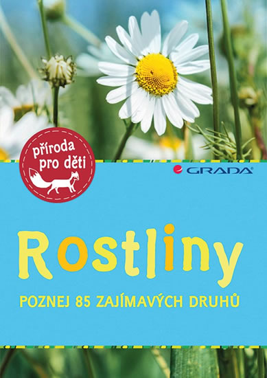 Obrázok Rostliny - poznej 85 zajímavých druhů