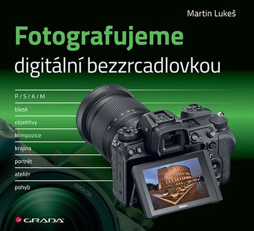 Obrázok Fotografujeme digitální bezzrcadlovkou