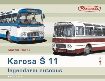 Obrázok Karosa Š 11 - legendární autobus