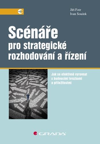 Obrázok Scénáře pro strategické rozhodování a řízení