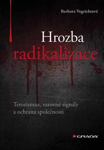 Obrázok Hrozba radikalizace - Terorismus, varovn