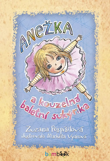 Obrázok Anežka a kouzelná baletní sukýnka